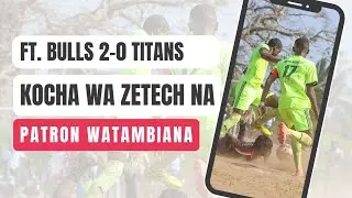 YOUNG Bulls Walima Wageni Wao Titans 2-0, Viongozi Wakitambiana