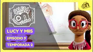 Galería Once Niñas y Niños. Temporada 2, episodio 9. Lucy y Miis presentan...