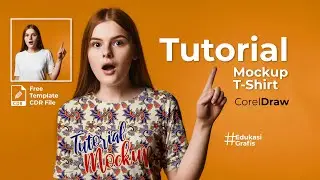Cara membuat MOCKUP T-SHIRT / KAOS Design - tutorial CorelDRAW 
