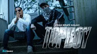 Ozan Bra x Salah - Topboy (Official Video)