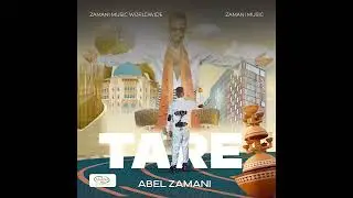 Tare - Abel Zamani