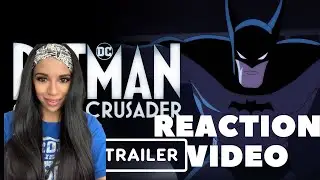 Batman: Caped Crusader Season 1 -Trailer  **REACTION VIDEO!** LET'S GO!