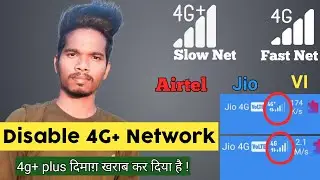 How to Disable 4G Plus Network | Disable 4g plus Network jio,Airtel,Vi