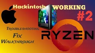 Ryzen Hackintosh Troubleshooting and FIX