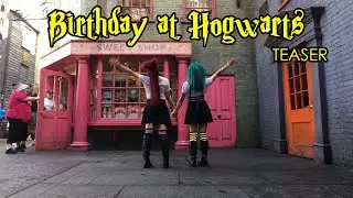 Birthday at Hogwarts TEASER (Universal Studios Orlando Trip)