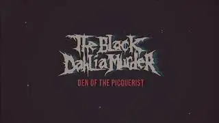 The Black Dahlia Murder - Den of the Picquerist (Lyrics)