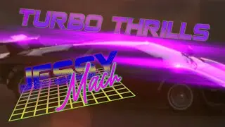 JESSY MACH - Turbo Thrills