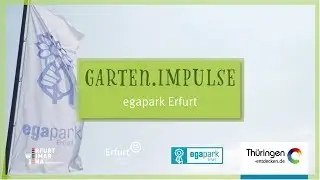 GARTEN.IMPULSE egapark Erfurt