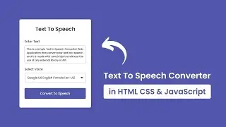 Text To Speech Converter in HTML CSS & JavaScript Free source code