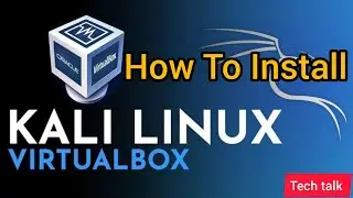 How to Install Kali Linux on VirtualBox