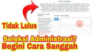 Cara Sanggah CPNS dan PPPK jika Tidak Lulus Seleksi Administrasi pada Masa Sanggah di SSCASN 2021