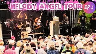 MELODY ANGEL TOUR EP.1 - (On The Road)