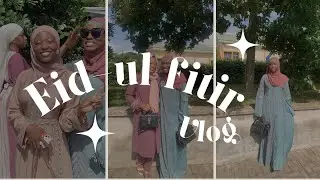 Eid Vlog: Eid_ul Fitir 2024 Vlog 🥂🧕💯📸