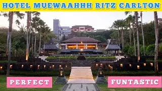 HOTEL LUUAARRR BIAASSAA...RITZ CARLTON NUSA DUA BALI