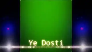 ye dosdti l green screen status l of friend ship day