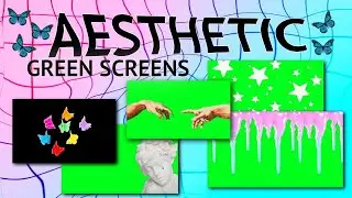 Aesthetic Green Screens for videos