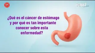 ¿ Qué es el cáncer de estomago? I DIVSAL