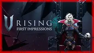 V Rising - First Impressions