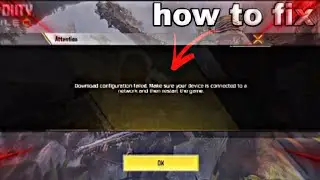 how to fix download configuration in cod mobile(ASAP)
