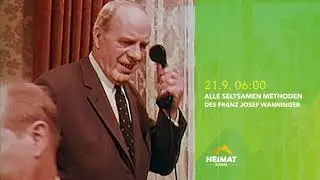 Alle seltsamen Methoden des Franz Josef Wanninger | Heimatkanal