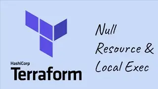 Terraform Null Resource & Local Exec