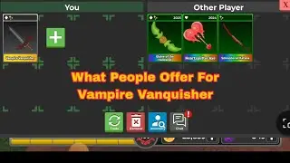What People Offer For Vampire Vanquisher || 🔪Survive The Killer