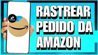 COMO RASTREAR UM PEDIDO DA AMAZON PELOS CORREIOS