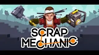 Scrap Mechanic Nasıl Full İndirilir