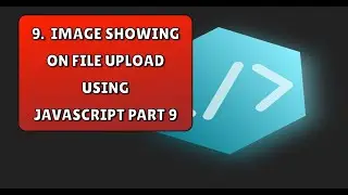 9.  Image showing on file upload using javascript part 9