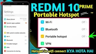 Portable Hotspot kya hota hai || Portable Hotspot Settings | Redmi 10 prime Portable Hotspot