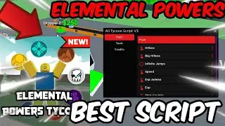 🏗️ Roblox Elemental Powers Tycoon Script (Auto Farm, Hitbox Extender, Infinite Money) *PASTEBIN*
