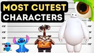 20 Cutest Characters in Disney, Pixar & DreamWorks | Size Comparison