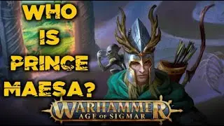 Who is Prince Maesa? Warhammer Age of Sigmar