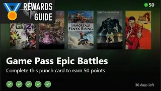 Game Pass Epic Battles Punch Card Guide for Microsoft Rewards on Xbox