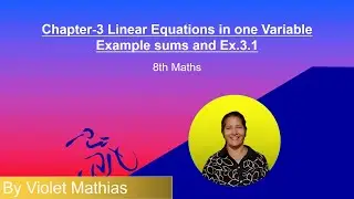Chapter-3 Linear Equations in one Variable Example sums and Ex.3.1
