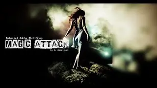 Tutorial PhotoShop: Foto-Manipulación "Magic Attack"