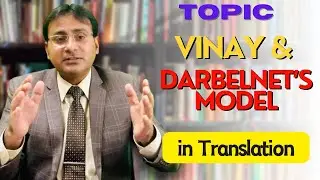 Vinay & Darbelnet's Model in Translation Studies / Strategies & Techniques