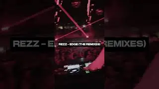 we asked and @Blankemusic delivered.@officialRezz EDGE (The Remixes) is out now on #mau5trap #outnow