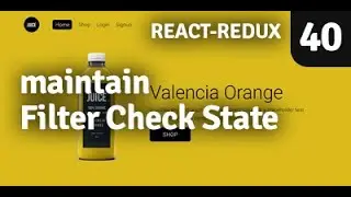 Maintain Filter Check State in React Redux | Redux Shopping Cart | Part 40