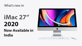 iMac 2020 with 1080p Webcam, 10th Gen Intel Processors Available in India | Technical Specifications