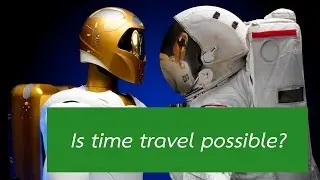 Is the time travel possible?