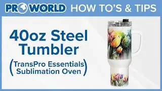 Printing A 40oz Steel Tumbler In A TransPro Essentials Sublimation Oven