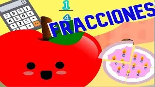 LAS FRACCIONES PARA NIÑOS FÁCIL ✏️🌘 APRENDE QUE SON LAS FRACCIONES 👶 video educativo para niños