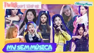 [PARÓDIA/REDUBLAGEM TWICE] MV SEM MÚSICA (I Can't Stop Me) | CHIMMYBAUM