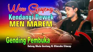 WOW Ki Ulinnuha Ngendang Sendiri || Gendhing Pembuka Pagelaran Wayang Kulit
