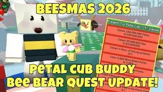 *NEW* BEESMAS 2026 UPDATE! PETAL CUB BUDDY SKIN & BEE BEAR QUESTR 16 - 20 | BEE SWARM SIM ROBLOX