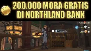 Cara Mendapatkan 200.000 Mora Gratis - Genshin Impact