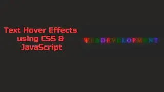 Text Hover Effects using CSS & Javascript 