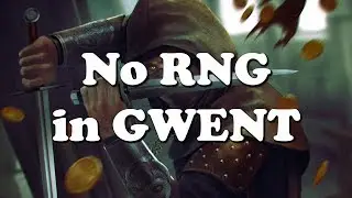 No RNG in Gwent