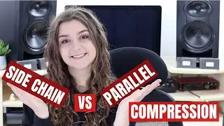 Side Chain and Parallel Compression (Compression Tutorial)